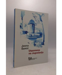 Uspomena na Jugoslaviju