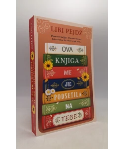 Ova knjiga me je podsetila na tebe