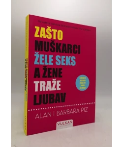 Zašto muškarci žele seks, a žene traže ljubav