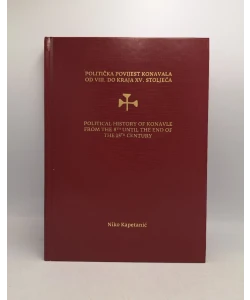 Politička povijest Konavala od VIII. do kraja XV. stoljeća | Political History of Konavle from the 8th until the end of the 15th Century