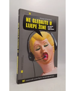Ne gledajte u lijepe žene