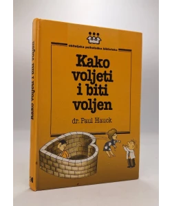Kako voljeti i biti voljen
