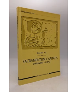Sacramentum caritatis/Sakrament ljubavi