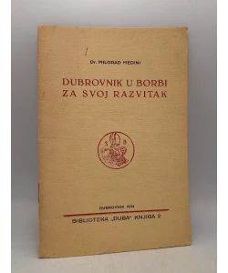 Dubrovnik u borbi za svoj razvitak