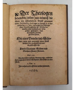 Der Theologen bedencken odder (wie es durch die ihren inn offentlichem Drück genennet wirdt) Beschluss des Landtages zu Leiptzig, so im December des 48. Jars von wegen des Auspurgischen Inter