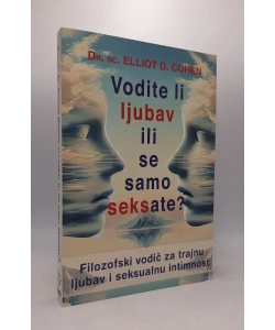 Vodite li ljubav ili se samo seksate?