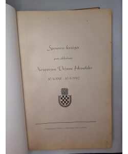Spomen-knjiga prve obljetnice Nezavisne Države Hrvatske 10. 4. 1941. - 10. 4. 1942.