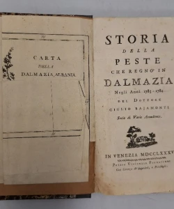 Storia della peste che regno' in Dalmazia Negli Anni 1783 -1784.