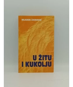 U žitu i kukolju