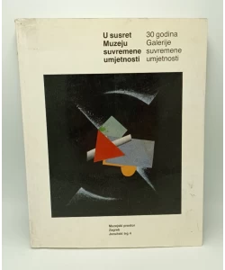 U susret Muzeju suvremene umjetnosti - 30 godina Galerije suvremene umjetnosti