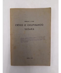 Crtice iz okupiranog Sušaka