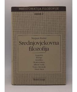 Srednjovjekovna filozofija - Svezak 2 (Hrestomatija filozofije)