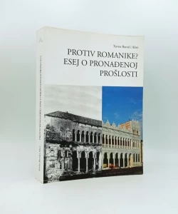 Protiv romanike? Esej o pronađenoj prošlosti