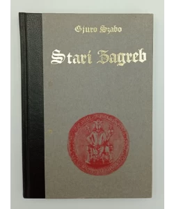 Stari Zagreb (3.izd.)