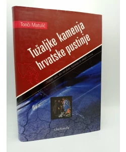 Tužaljke kamenja hrvatske pustinje